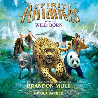 Wild Born (Spirit Animals, Book 1) audiobook cover