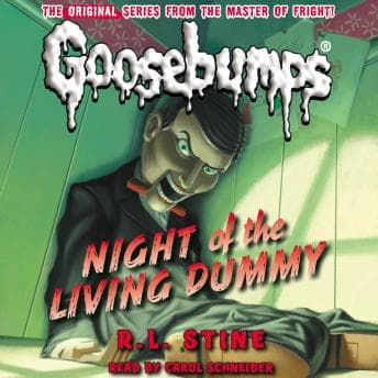 Night of the Living Dummy (Classic Goosebumps #1) audiobook cover