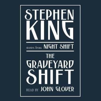 Graveyard Shift: and Other Stories from Night Shift audiobook cover