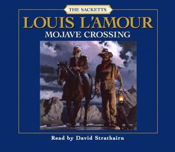 Mojave Crossing: The Sacketts: A Novel audiobook cover
