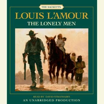 Lonely Men: The Sacketts: A Novel audiobook cover