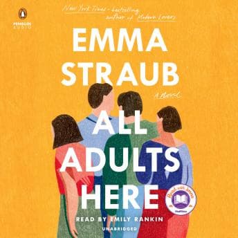 All Adults Here: A Novel audiobook cover