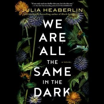 We Are All the Same in the Dark: A Novel audiobook cover