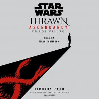 Star Wars: Thrawn Ascendancy: Chaos Rising: Book I audiobook cover