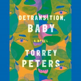 Detransition, Baby: A Novel audiobook cover