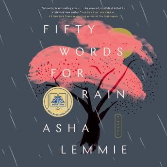 Fifty Words for Rain: A GMA Book Club Pick (A Novel) audiobook cover