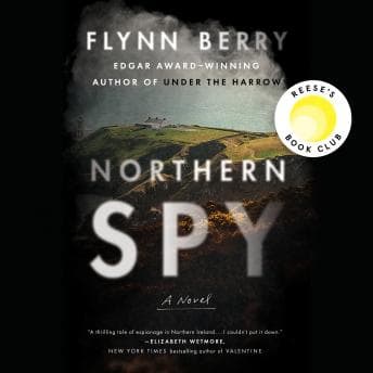 Northern Spy: Reese's Book Club (A Novel) audiobook cover