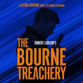 Robert Ludlum's The Bourne Treachery audiobook cover