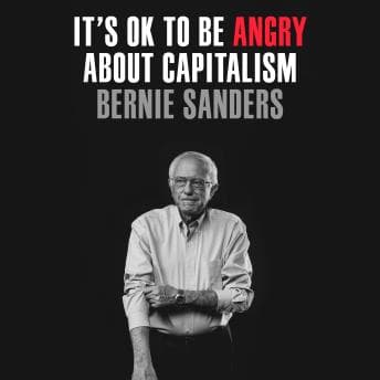 It's OK to Be Angry About Capitalism audiobook cover