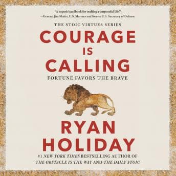 Courage Is Calling: Fortune Favors the Brave audiobook cover
