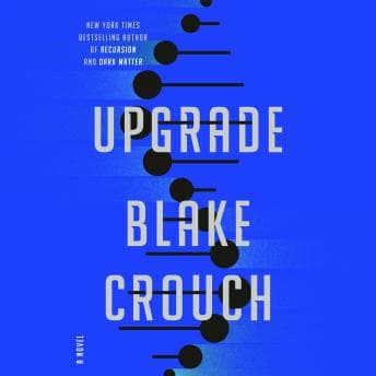 Upgrade: A Novel audiobook cover