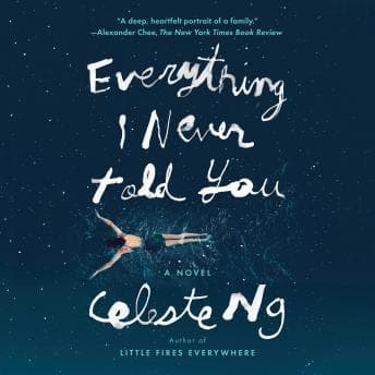 Everything I Never Told You: A Novel audiobook cover