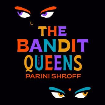 Bandit Queens: A Novel audiobook cover