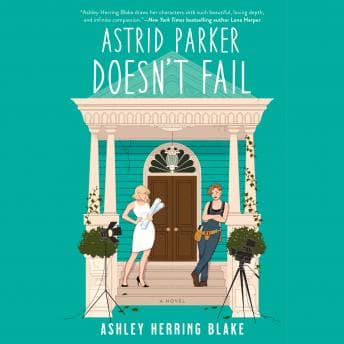Astrid Parker Doesn't Fail audiobook cover