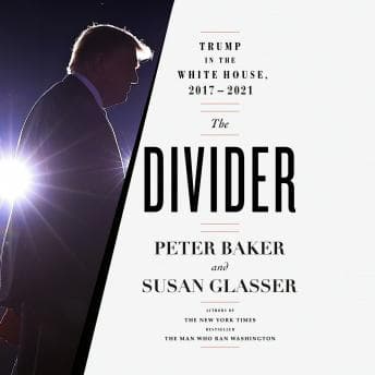 Divider: Trump in the White House, 2017-2021 audiobook cover