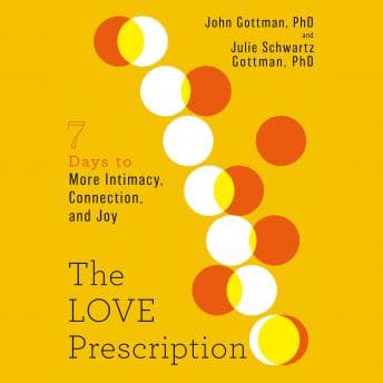 Love Prescription: Seven Days to More Intimacy, Connection, and Joy audiobook cover