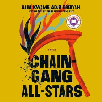 Chain Gang All Stars: National Book Award Finalist audiobook cover