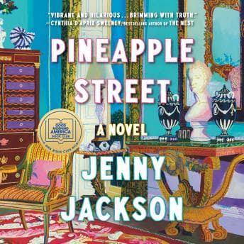 Pineapple Street: A GMA Book Club Pick (A Novel) audiobook cover