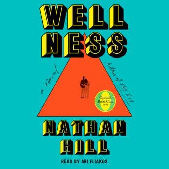 Wellness: A Novel (Oprah's Book Club) audiobook cover