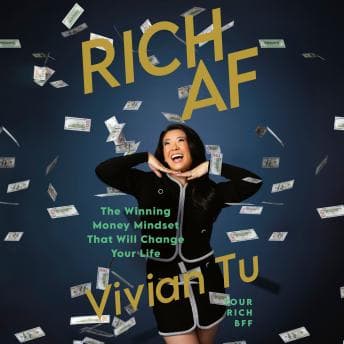 Rich AF: The Winning Money Mindset that will Change Your Life audiobook cover
