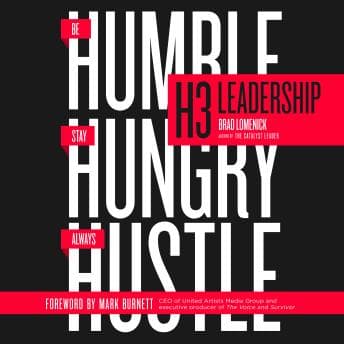 H3 Leadership: Be Humble. Stay Hungry. Always Hustle. audiobook cover