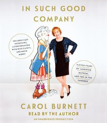 In Such Good Company: Eleven Years of Laughter, Mayhem, and Fun in the Sandbox audiobook cover