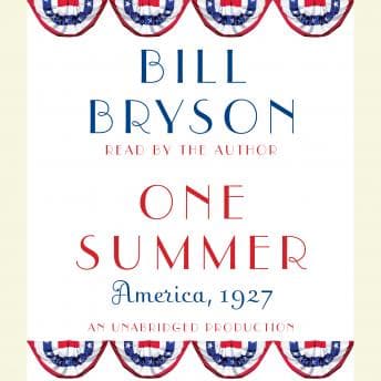 One Summer: America, 1927 audiobook cover