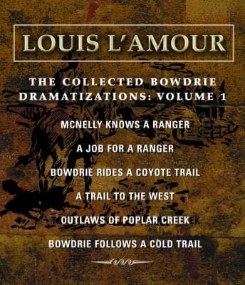 Collected Bowdrie Dramatizations: Volume 1 audiobook cover