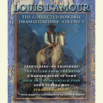 Collected Bowdrie Dramatizations: Volume III audiobook cover
