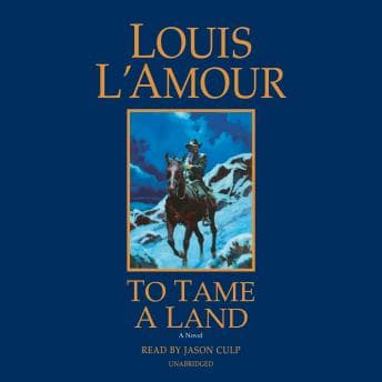To Tame a Land audiobook cover