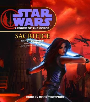 Star Wars: Legacy of the Force: Sacrifice: Book 5 audiobook cover