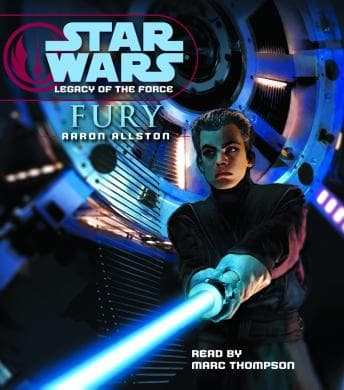 Star Wars: Legacy of the Force: Fury audiobook cover