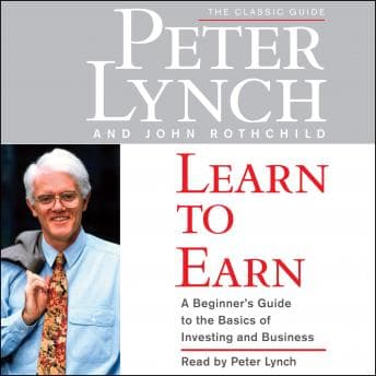 Learn to Earn: A Beginner's Guide to the Basics of Investing audiobook cover