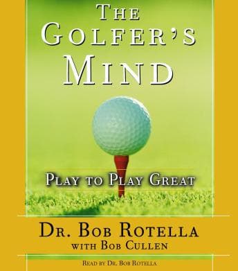 Golfer's Mind: Play to Play Great audiobook cover