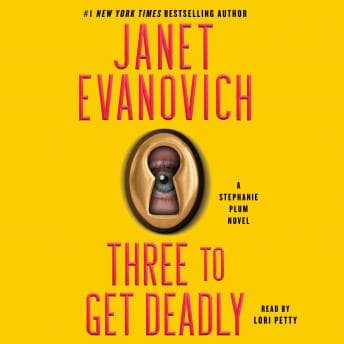 Three to Get Deadly: A Stephanie Plum Novel audiobook cover