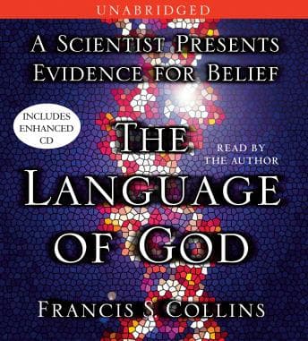 Language of God: A Scientist Presents Evidence for Belief audiobook cover
