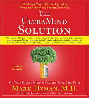 UltraMind Solution: Fix Your Broken Brain by Healing Your Body First audiobook cover