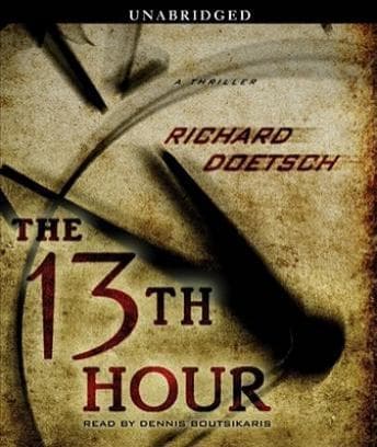 13th Hour: A Thriller audiobook cover