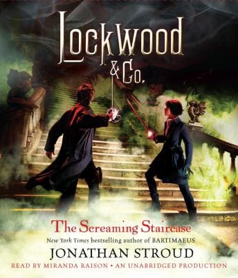 Lockwood & Co.: The Screaming Staircase: Lockwood & Co. Book 1 audiobook cover