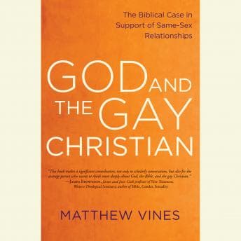 God and the Gay Christian: The Biblical Case in Support of Same-Sex Relationships audiobook cover