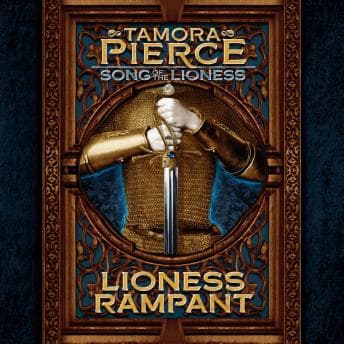Lioness Rampant: Song of the Lioness #4 audiobook cover