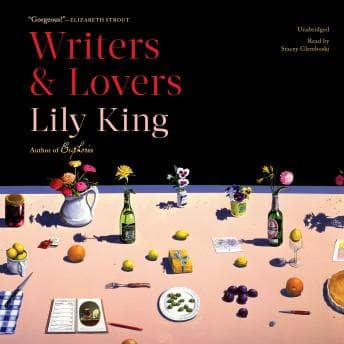 Writers & Lovers: A Novel audiobook cover