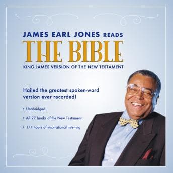 James Earl Jones Reads the Bible: The King James Version of the New Testament audiobook cover