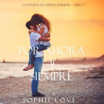 For Now and Forever (The Inn at Sunset Harbor—Book 1) audiobook cover