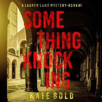 Something Knocking (A Lauren Lamb FBI Thriller—Book One): Digitally narrated using a synthesized voice audiobook cover