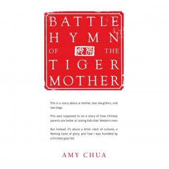 Battle Hymn of the Tiger Mother audiobook cover