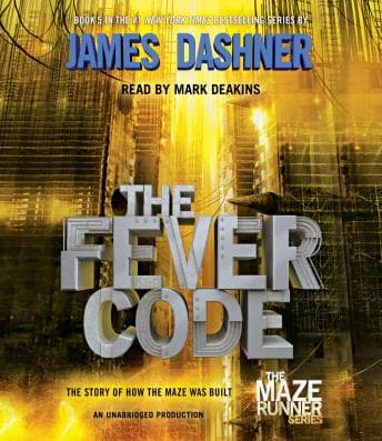 Fever Code (Maze Runner, Book Five; Prequel) audiobook cover