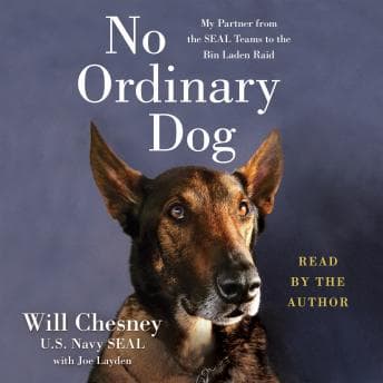 No Ordinary Dog: My Partner from the SEAL Teams to the Bin Laden Raid audiobook cover