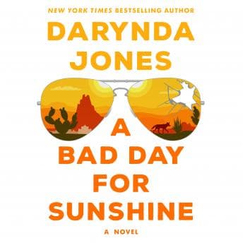 Bad Day for Sunshine: A Novel audiobook cover