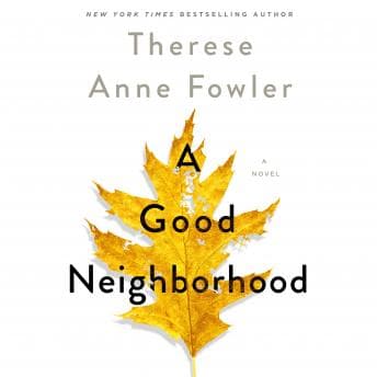 Good Neighborhood: A Novel audiobook cover
